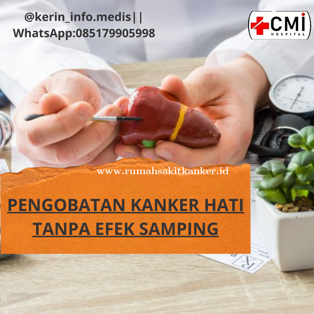 PENGOBATAN_KANKER_HATI_TANPA_EFEK_SAMPING.png